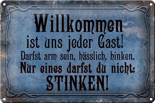 Blechschild Spruch 30x20cm Willkommen ist uns jeder Gast