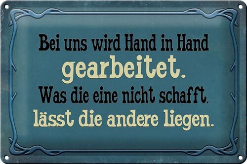 Blechschild Spruch 30x20cm bei uns Hand in Hand gearbeitet blaues Schild