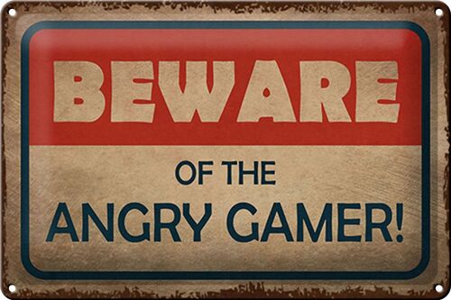 Blechschild Spruch 30x20cm beware of the angry gamer