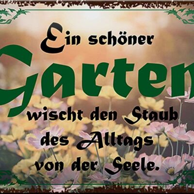 Tin sign saying 30x20cm beautiful garden wipes the dust