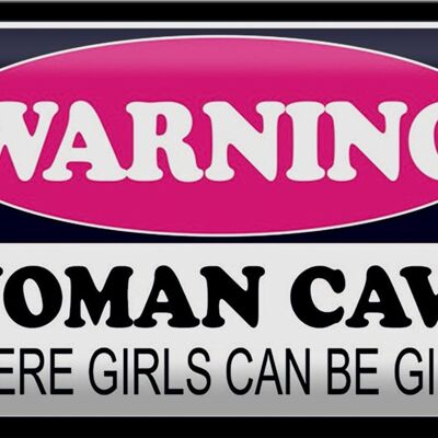 Cartel de chapa que dice 30x20cm Advertencia Mujer Cueva donde las niñas