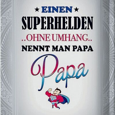 Blechschild Spruch 20x30cm Superhelden ohne Umhang PAPA