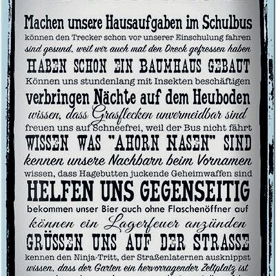 Blechschild Spruch 20x30cm wir Dorfkinder Hausaufgaben Bus