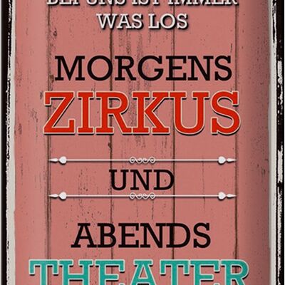 Cartel de chapa que dice 20x30 cm con nosotros en el teatro del circo de la mañana.