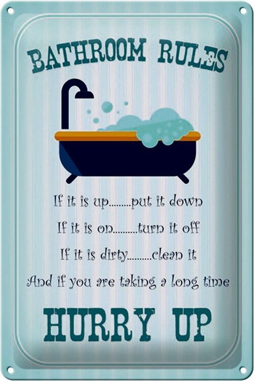 Blechschild Spruch 20x30cm Bathroom Rules if it is up put