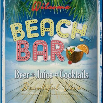 Metal sign saying 20x30cm Wilcome Beach Bar Beer Juice