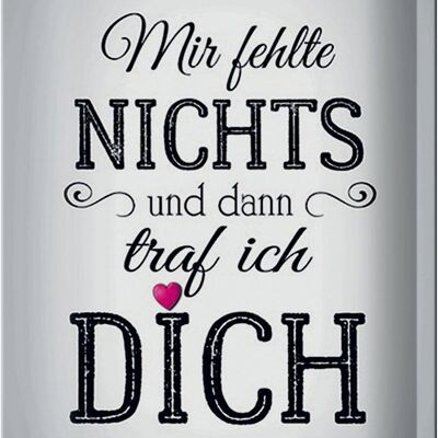 Blechschild Spruch 20x30cm und dann traf ich DICH Herz