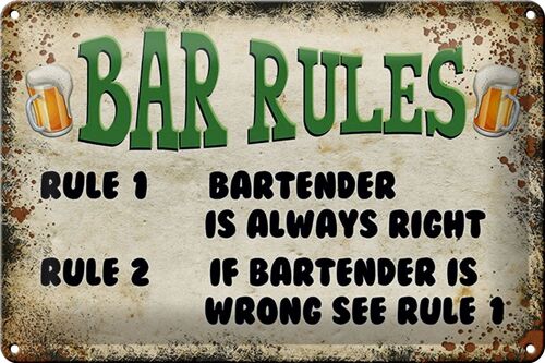 Blechschild Spruch 30x20cm Bier Bar Rules Bartender always