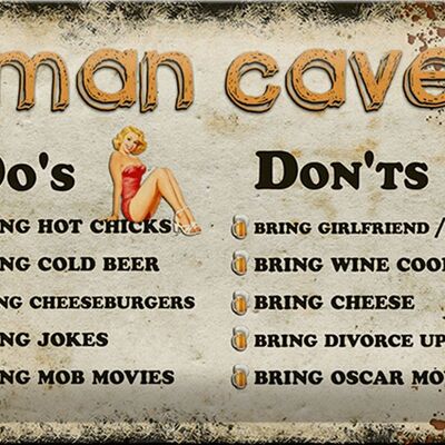 Cartel de chapa que dice "Lo que no se debe hacer en la cueva del hombre" de 30 x 20 cm.
