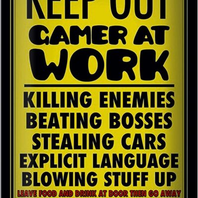 Panneau en étain disant 20x30cm "Keep Out Gamer at Work Enter"