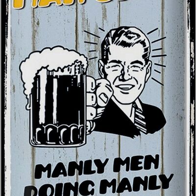 Cartel de chapa que dice 20x30cm Hombre cueva cerveza hombres varoniles haciendo