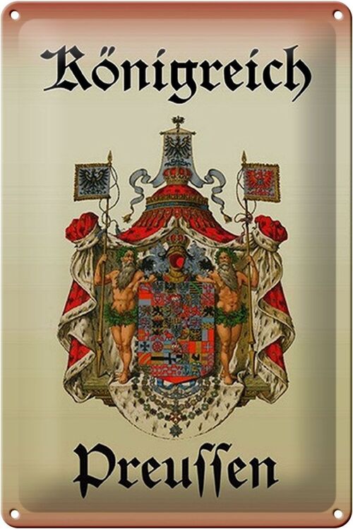 Blechschild Spruch 20x30cm Königreich Preussen