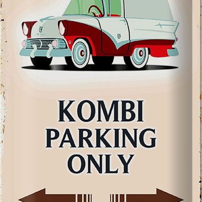 Cartel de chapa que dice 20x30cm Kombi Parking only Car