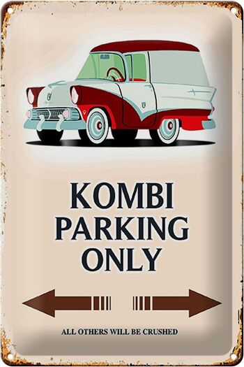Panneau en étain indiquant 20x30cm Kombi Parking only Car 1