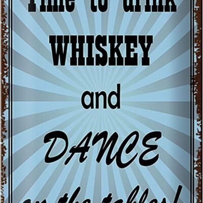 Targa in latta 20x30 cm con scritta "È ora di bere whisky e ballare".