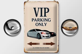 Panneau en étain indiquant 20x30 cm Parking VIP, seuls tous les autres le feront 2