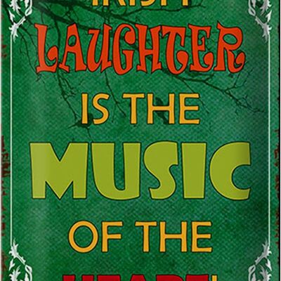 Blechschild Spruch 20x30cm irish laughter is the music of