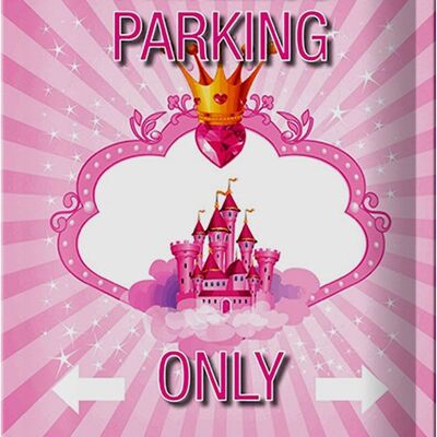 Tin sign saying 20x30cm Princess parking only pink crown