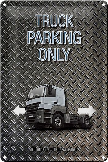 Panneau en étain indiquant 20x30cm Parking Truck Parking uniquement 1