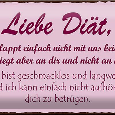 Blechschild Spruch 30x20cm liebe Diät klappt einfach nicht