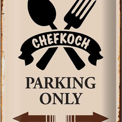 Letrero de chapa que dice 20x30 cm solo estacionamiento para chef