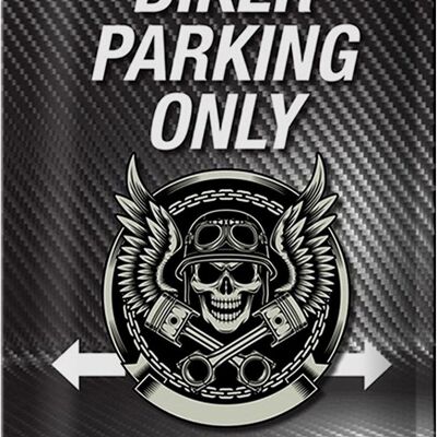 Metal sign saying 20x30cm Biker parking only all others