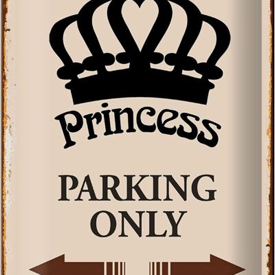 Blechschild Spruch 20x30cm Princess parking only Korona