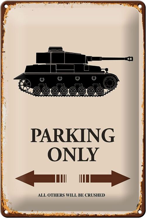 Blechschild Spruch 20x30cm Panzer parking only