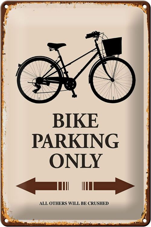 Blechschild Spruch 20x30cm Bike parking only Fahrrad parken