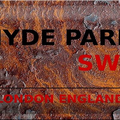 Blechschild London 30x20cm England Hyde Park SW7 Rost