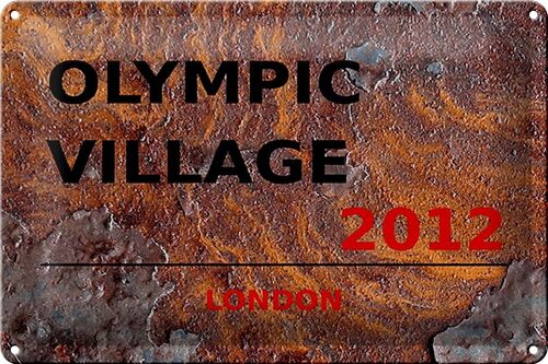 Blechschild London 30x20cm Olympic Village 2012 Rost