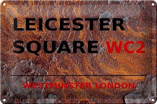 Blechschild London 30x20cm Westminster Leicester Square WC2 rost