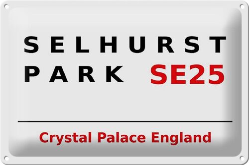 Blechschild London 30x20cm England Selhurst Park SE25