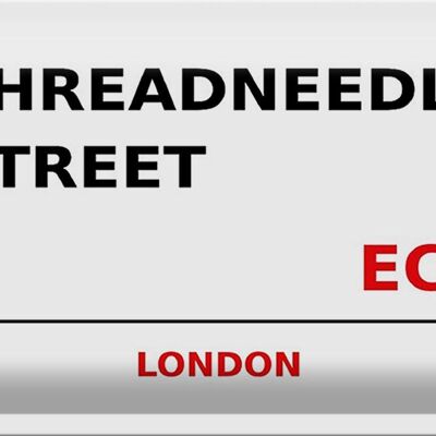 Blechschild London 30x20cm Threadneedle Street EC2