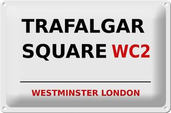 Plaque en tôle Londres 30x20cm Westminster Trafalgar Square WC2 1