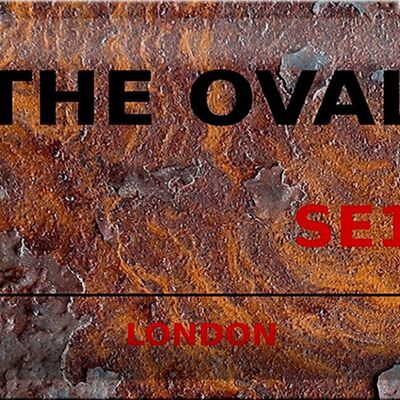 Metal sign London 30x20cm The Oval SE11 Rust