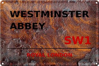 Plaque en tôle Londres 30x20cm Abbaye Royale de Westminster SW1 Rouille 1