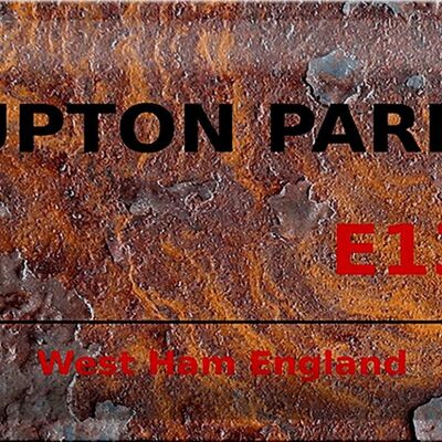 Cartel de chapa Inglaterra 30x20cm West Ham Upton Park E13 Óxido