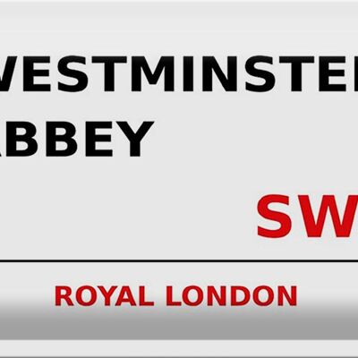 Blechschild London 30x20cm Royal Westminster Abbey SW1