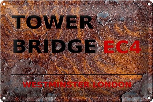 Blechschild London 30x20cm Westminster Tower Bridge EC4 rost