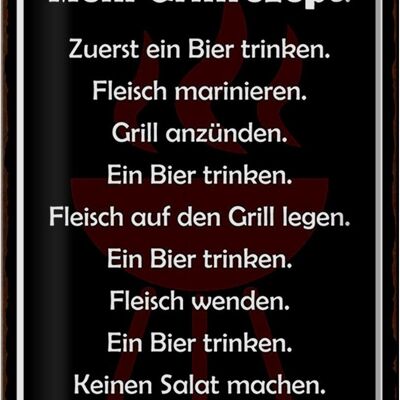 Blechschild Spruch 20x30cm Mein Grillrezept zuerst Bier