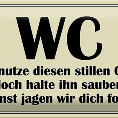 Blechschild Spruch 30x20cm WC benutze diesen stillen Ort