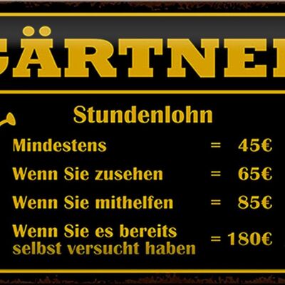 Cartel de chapa que dice salario mínimo por hora de jardinero de 30x20 cm