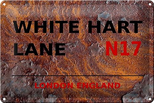 Blechschild London 30x20cm England White Hart Lane N17 Rost
