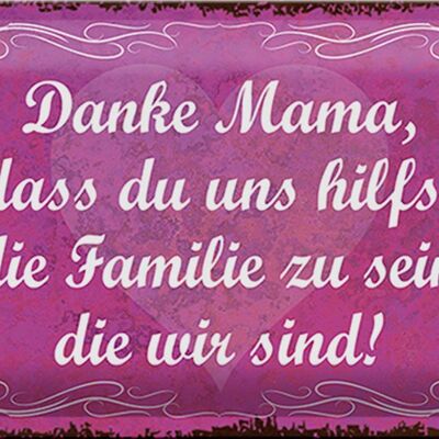 Tin sign saying 30x20cm Thank you mom for helping us