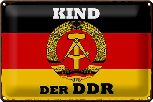 Blechschild Spruch 30x20cm Kind der DDR Deuitschland