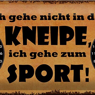 Plaque en tôle disant 30x20cm ne va pas au pub, je fais du sport