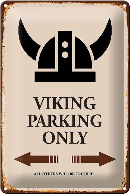 Blechschild Spruch 20x30cm Viking Parking only all others
