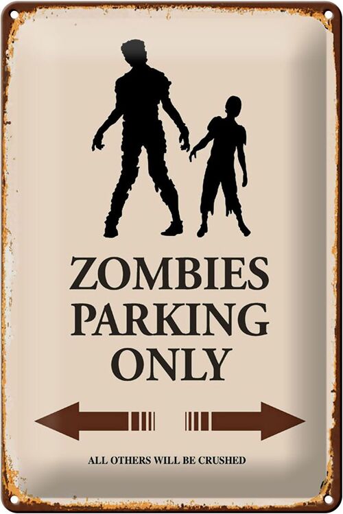 Blechschild Spruch 20x30cm Zombies Parking only all others