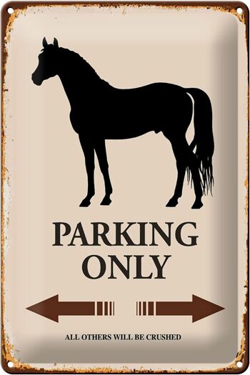 Panneau en étain indiquant 20x30cm Parking pour chevaux uniquement tous les autres 1